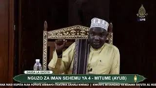 Darsa La Hadith-Nguzo Za Iman. Sehemu Ya Nne - Sayidina Ayub