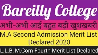 Bareilly College: M.A Second Merit List Declared | L.L.B,M.Com Fourth Merit List Declared 2020