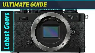 Nikon Z fc: Best Retro Mirrorless Camera in 2024?