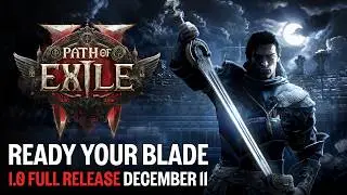 Path of Exile 2 Full Release | Play 1.0 for Free on December 11