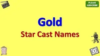 Gold Star Cast, Actor, Actress and Director Name