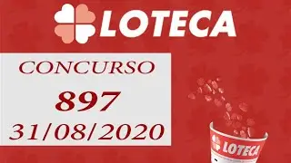 Resultado da Loteca &ndash; Loteca 897 &ndash; 31/08/2020