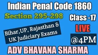 Section 295 to 298 of Indian Penal Code 1860 live class with bhavana sharma, भारतीय दंड संहिता 1860