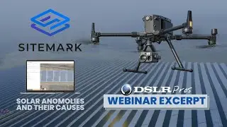 DSLRPros Webinar Excerpt |  Sitemark - Common Solar Anomalies and Their Causes
