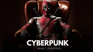 Música Cibernética | DEADPOOL \ Mix de Techno Sombrio \ EBM \ Dark Electro [Sem Direitos Autorais]