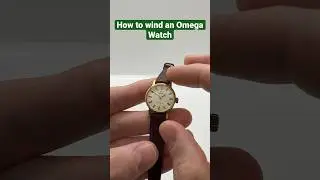 How to wind an Omega Mechanical or Automatic Watch