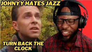 JOHNNY HATES JAZZ - TURN BACK THE CLOCK | CLASSIC 80S HIT REACTION & REVIEW