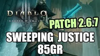 Diablo 3 [Patch 2.6.7 PTR] - Sweeping Justice 85GR