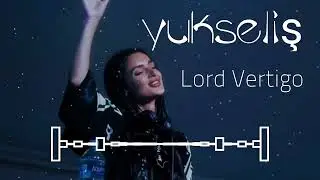 Lord Vertigo - Y&uuml;ksəliş 2 ( Official Music )