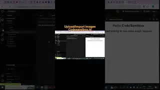 Easiest way to Upload image on Codesandbox