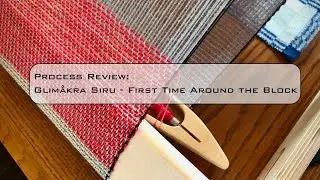 Process Review: Glim&aring;kra Siru - First Time Around the Block