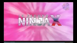 #FREE 10 Second Ninja X