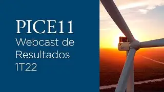PICE11 | Webcast de Resultados 1T22