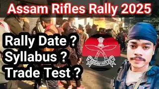 Assam Rifles Tradesmen And Technical Bharti New Update 2025