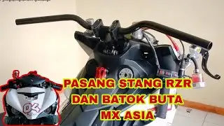 CARA PASANG STANG RZR DAN BATOK BUTA MX ASIA ALA ALA ROAD RACE @acunragasukma08