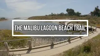 The Malibu Lagoon Beach Trail, Malibu, Ca. 90265