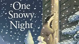 One Snowy Night by Nick Butterworth Read Aloud