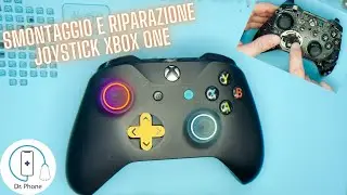 Smontaggio e Riparazione Joystick joypad XBOX ONE - Tutorial repair Disassembly