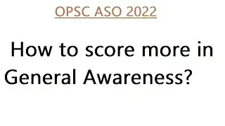 OPSC ASO Questions Resources II General Awareness II Part 1