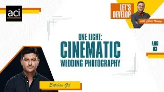 E35 - One Light Cintematic Wedding Photography w/ Esteban Gil