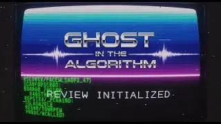 GHOST IN THE ALGORITHM (Official Intro) | The World&rsquo;s First A.I. Music Review Show