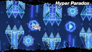 (Completion) Hyper Paradox by ItsHybrid and more 100% (Extreme Demon)