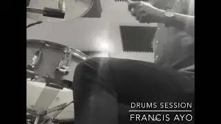 Francis Ayo Drums Session - Anzian ( David Tayorault feat John kyffy)