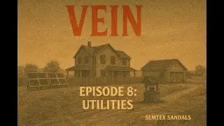 Is this the BEST thing you can find in your garden? VEIN - SOLO PLAYTHROUGH - EPISODE 8: UTILITIES