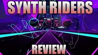 Synth Riders | Обзор | VR Retrowave Heaven