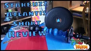 Starbuzz Atlantis Short Reveiw