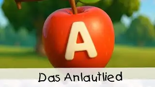 Das Anlautlied || KINDERLIEDER 3D