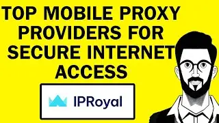 Top Mobile Proxy Providers For Secure Internet Access
