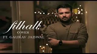 Filhall | Akshay Kumar Ft Nupur Sanon| BPraak |Jaani | Gaurav Jaiswal | Ammy Virk