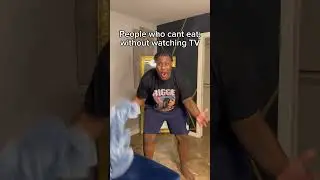 People Who Can&rsquo;t Eat Without Watching TV 🤣 #shorts