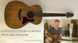 Experience the Magic of the Capozzoli White Oak OM Guitar