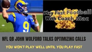 NFL QB JOHN WOLFORD OPTIMIZING PLAY CALLS