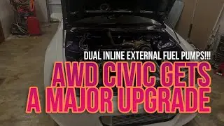 AWD CIVIC GETS A MAJOR UPGRADE!!!!!!!!!!!! DUAL FUEL PUMPS!!!!
