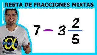 Restar a un entero una fracción mixta | Aritmética - Alfa Matfis