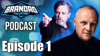 Mark Hamill, Anthony Hopkins and More! - Brandao Collection Podcast Episode 1
