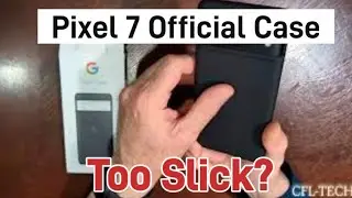Pixel 7 Official Case - Is this a 👎?