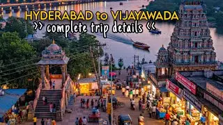 Hyderabad to Vijayawada kanaka Durga Maatha temple Trip details | Travel Vlog