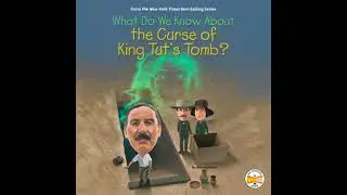 What Do We Know About the Curse of King Tut's Tomb? - Ben Hubbard