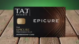 Taj Epicure preferred plus membership with Plat Reserve card!!!!