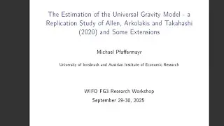WIFO Research Seminar: The Estimation of the Universal Gravity Model