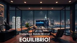Trabalho e Sa&uacute;de Mental em Equil&iacute;brio Work Perfect Balance