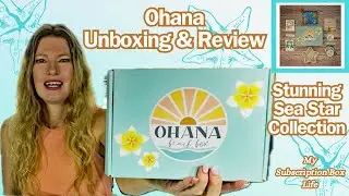 Ohana Beach Box Unboxing & Review | This Month's Beach Theme is 