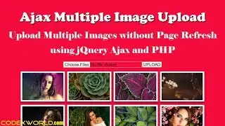 Upload Multiple Images using jQuery, Ajax and PHP