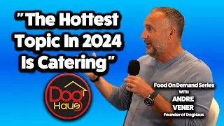 Catering Boom & Virtual Concepts | Andre Vener - Dog Haus | Food On Demand Series by @DeliverThat