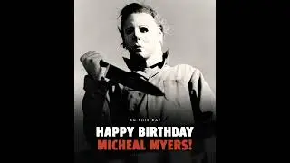 #happy #birthday too #the #legend  #iconic #horror slasher #michaelmyers #horror #shorts #movie