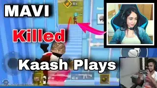 Mavi Killed Kaash By Nade | Kaash Plays Reaction | Kaash Mavi funny Moment l Mavi killed KaashPlays